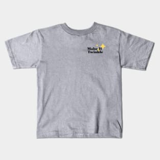 Make It Twinkle (logo) Kids T-Shirt